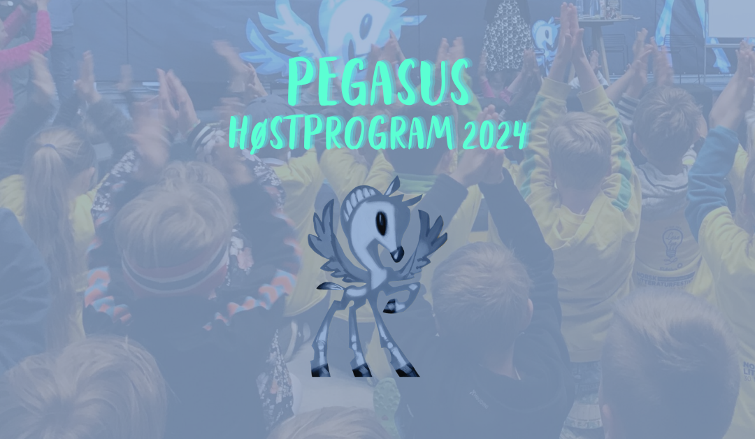 Pegasus høstprogram 2024