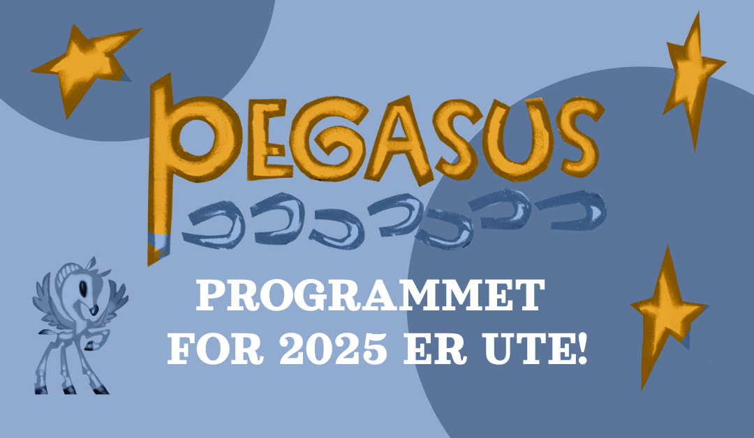 Pegasus-programmet for 2025 er åpent for påmelding!